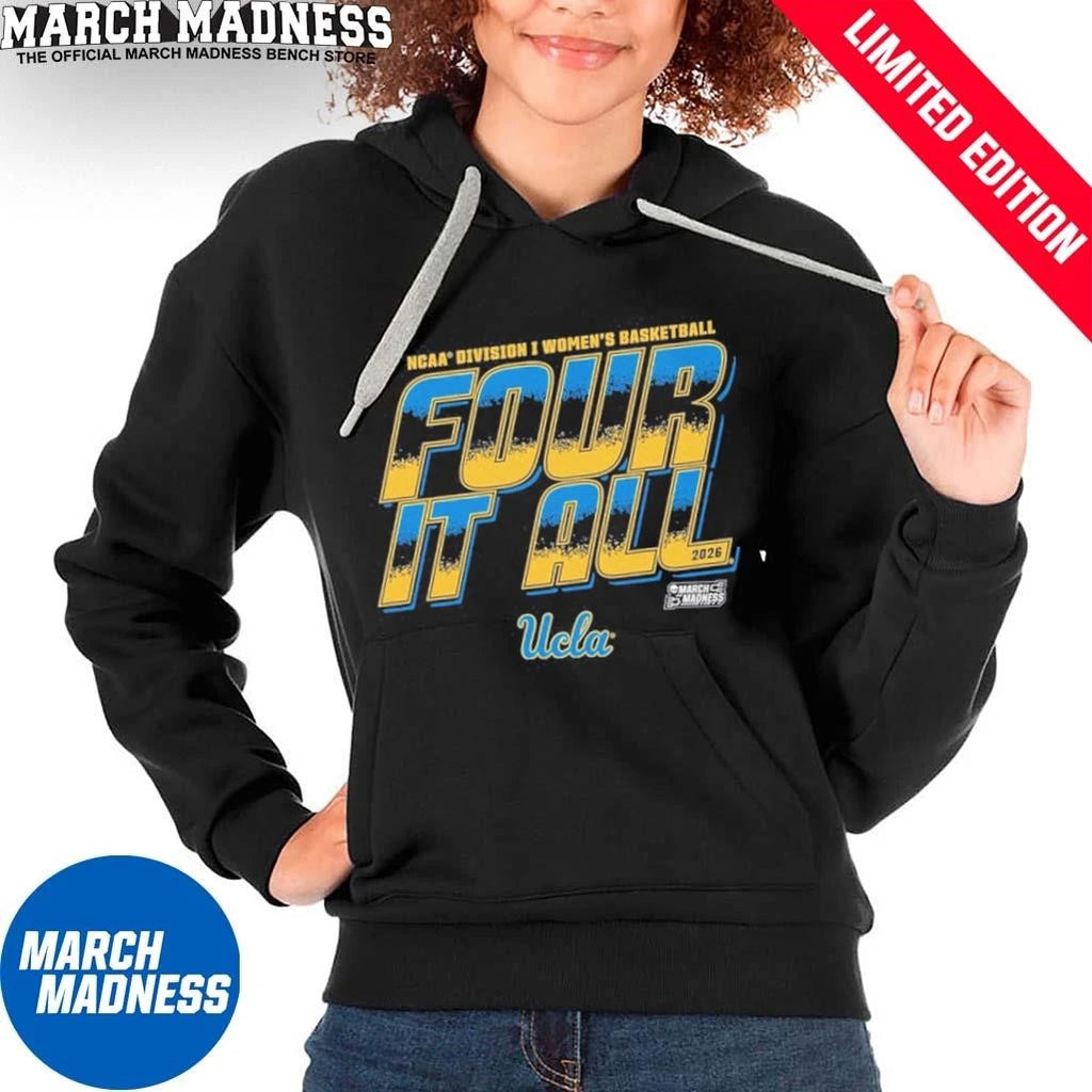 Official UCLA Women’s Basketball Four It All 2026 March Madness Shirt