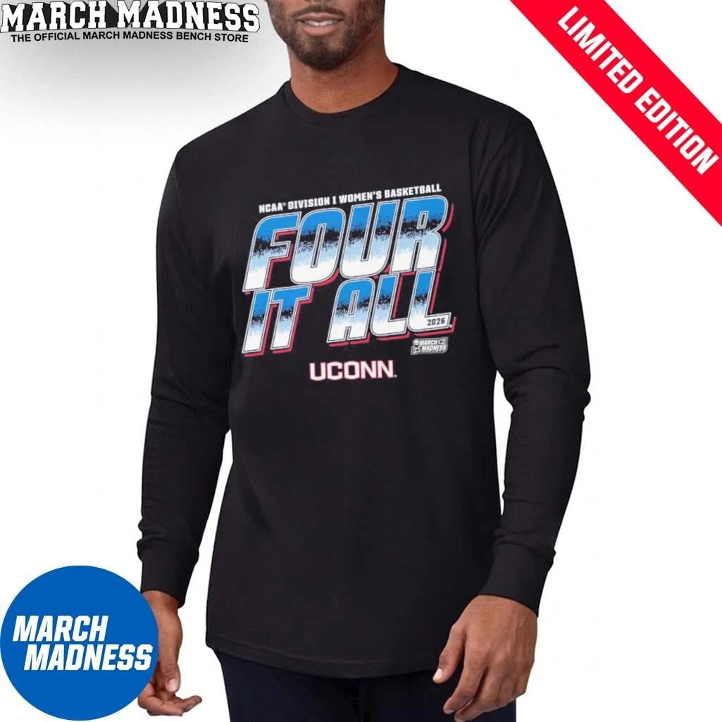 Official UConn Women’s Basketball Four It All 2026 March Madness Shirt