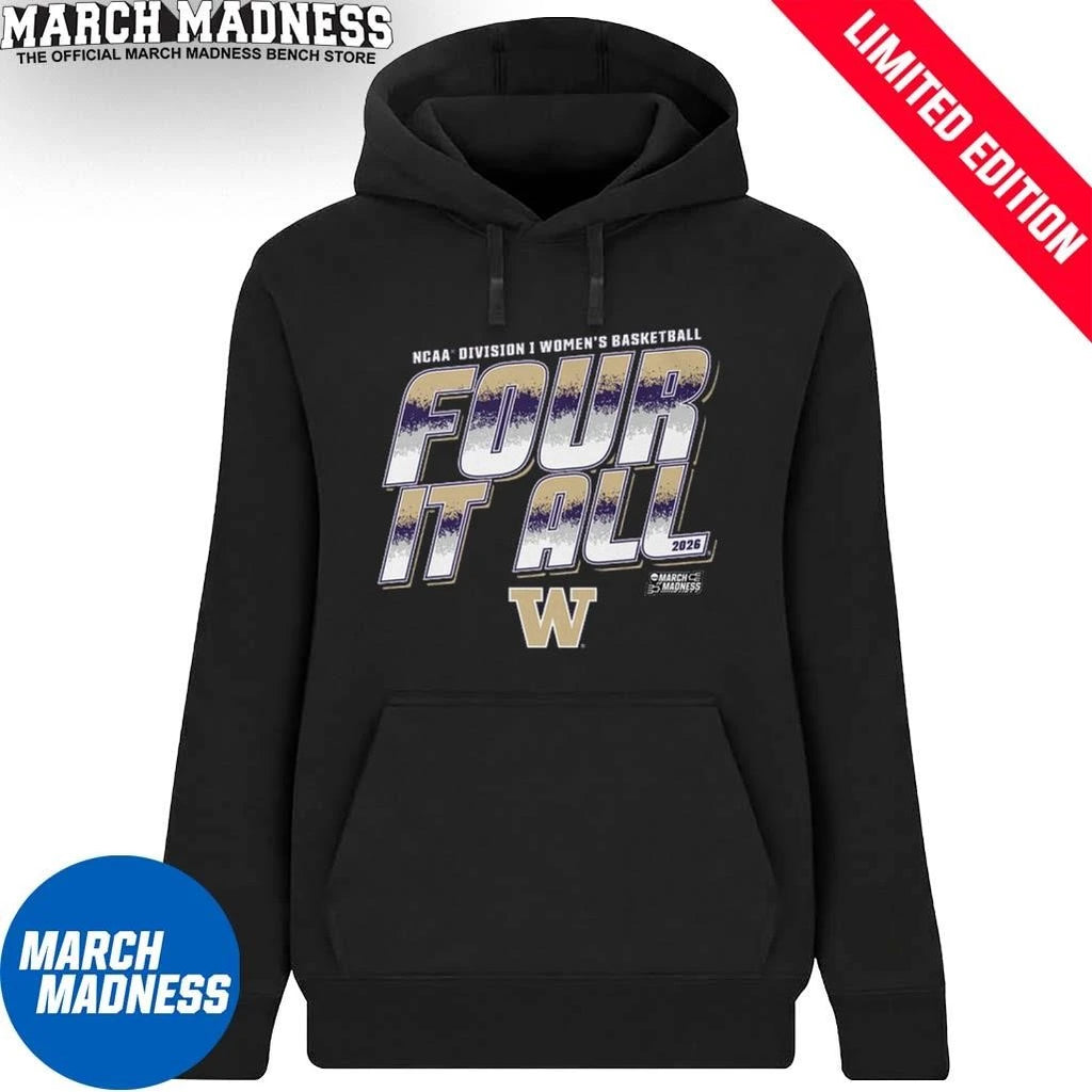 Official Washington Women’s Basketball Four It All 2026 March Madness Shirt