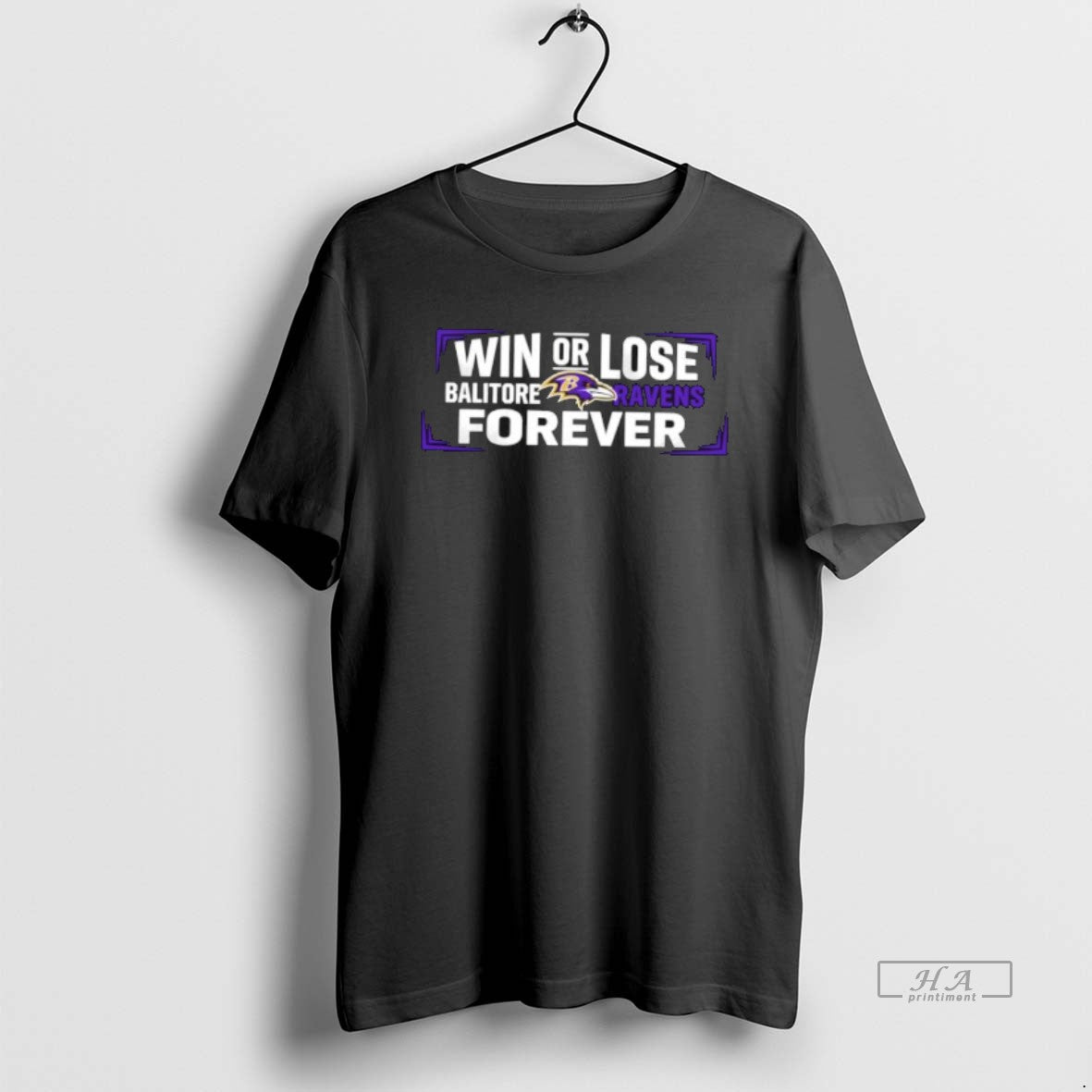 Official Win Or Lose Baltimore Ravens Forever T-Shirts, Hoodie, Sweatshirt | HypeCrazeTee.com