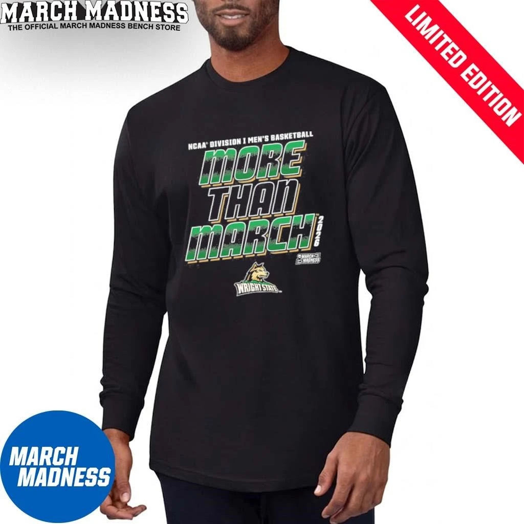 Official Wright State Men’s Basketball More Than March 2026 Shirt