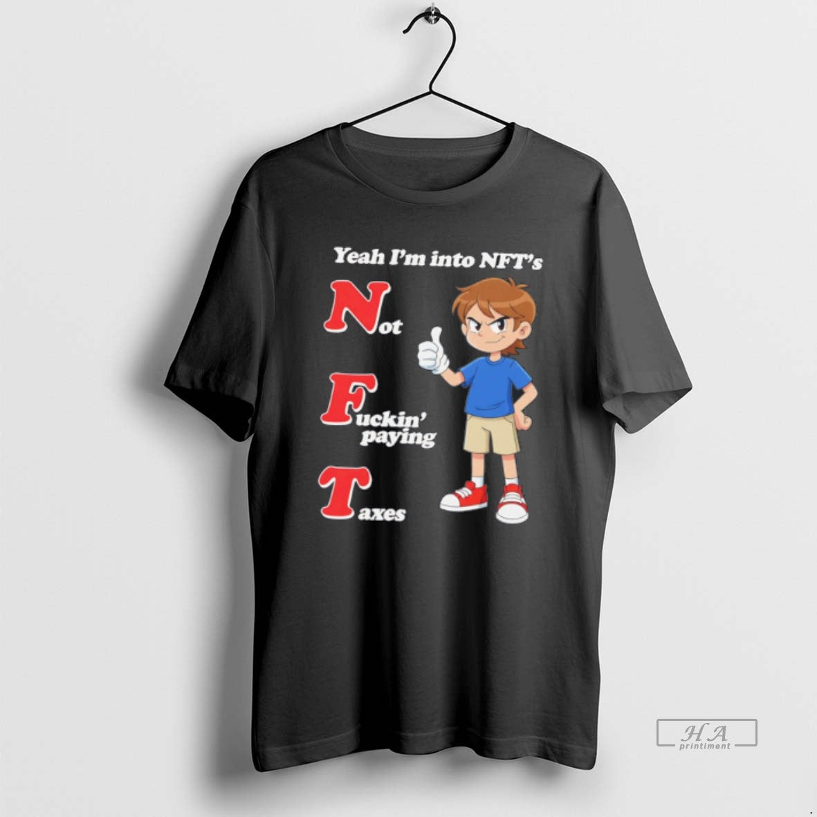 Official Yeah Im Into Nfts Not Fuckin Paying Taxes Tee Hoodie, Sweatshirt | HypeCrazeTee.com