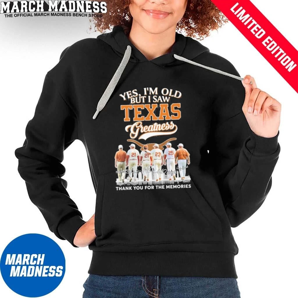 Official Yes, I’m Old But I Saw Texas Longhorns Baseball Legends Greatness T-shirt