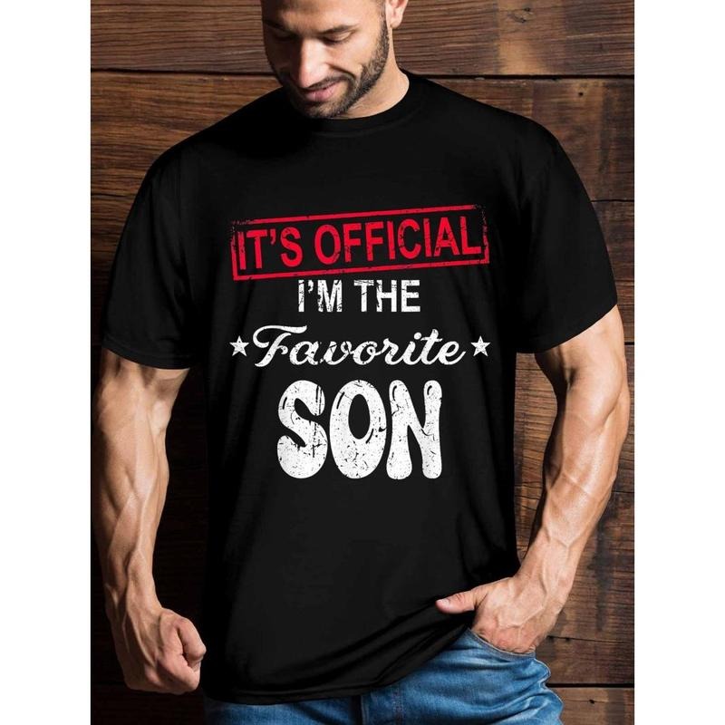 Official certification: I Am the favorite son T-shirt, men's funny patterns humorous phrase T-shirt, short-sleeved...