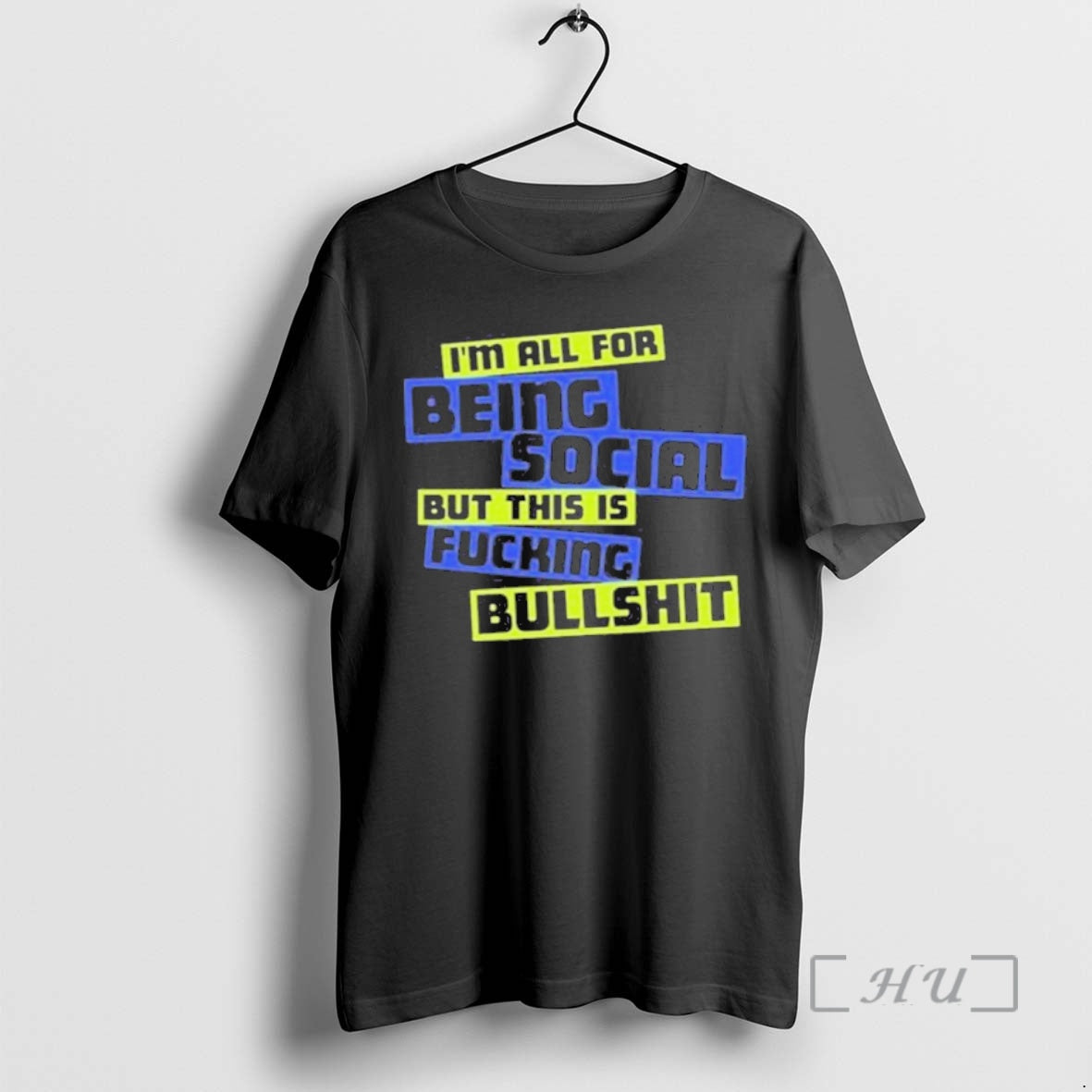 Officials 2025 Im All For Being Social But This Is Fucking Bullshit Premium T Shirts Hoodie, Sweatshirt | HypeCrazeTee.com