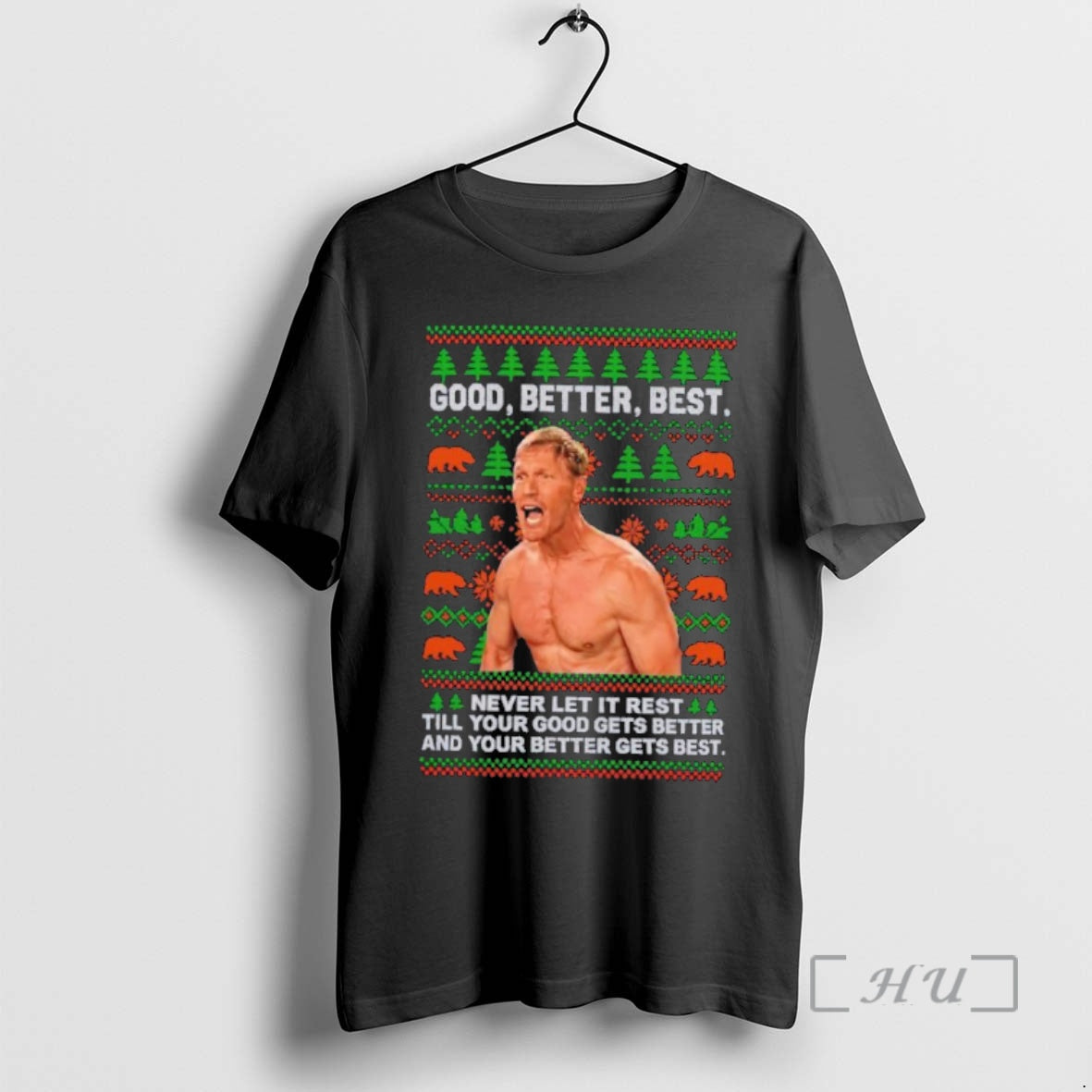 Officials Ben Johnson Good Better Best Ugly Christmas Sweat T-Shirts, Hoodie, Sweatshirt | HypeCrazeTee.com