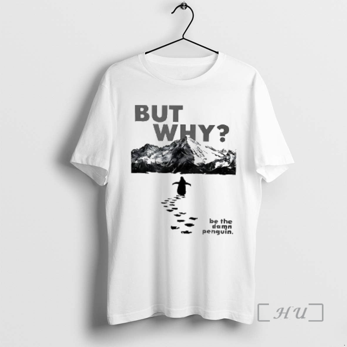Officials But Why Be The Damn Penguin Woman T-Shirts, Hoodie, Sweatshirt | HypeCrazeTee.com
