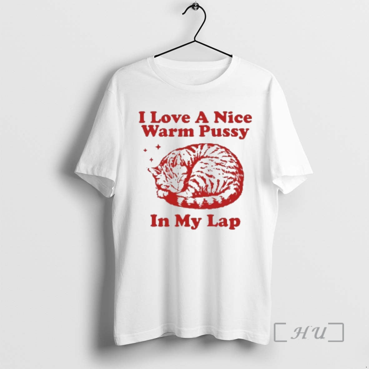 Officials Cat I Love A Nice Warm Pussy In My Lap Premium T Shirts Sweater Hoodie, Sweatshirt | HypeCrazeTee.com