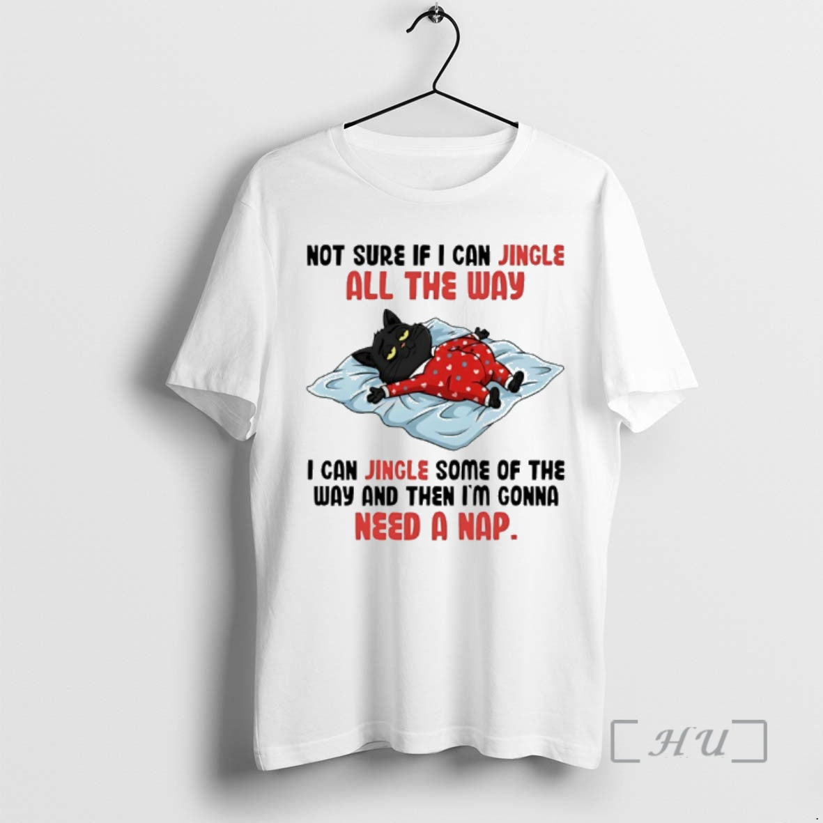 Officials Cat Not Sure If I Can Jingle All The Way I Can Jingle Some T-Shirts, Hoodie, Sweatshirt | HypeCrazeTee.com