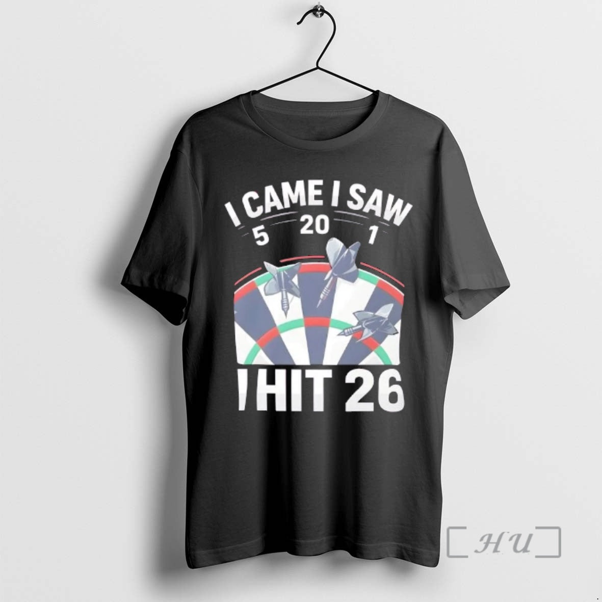 Officials Darts I Hit 26 Dart Player Graphic T-Shirts, Hoodie, Sweatshirt | HypeCrazeTee.com
