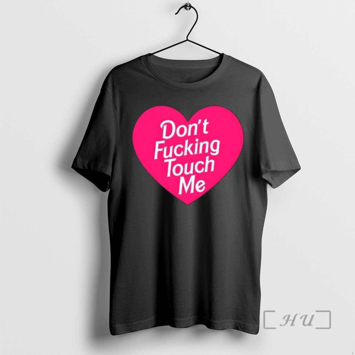 Officials Dont Fucking Touch Me Heart T-Shirts, Hoodie, Sweatshirt | HypeCrazeTee.com