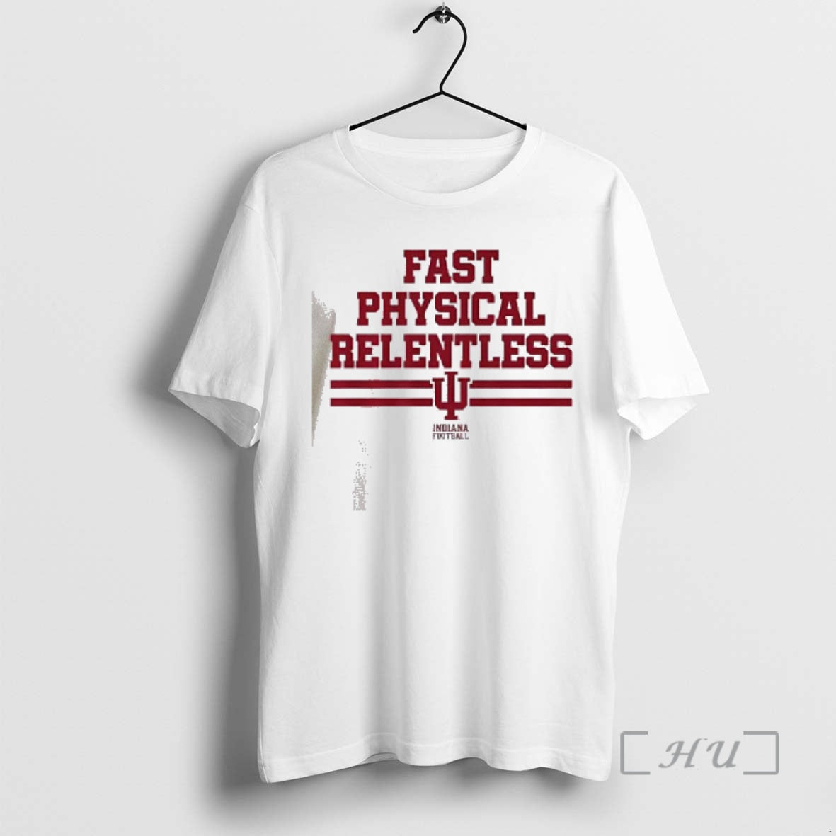 Officials Fast Physical Relentless Indiana Football Style T-Shirts, Hoodie, Sweatshirt | HypeCrazeTee.com