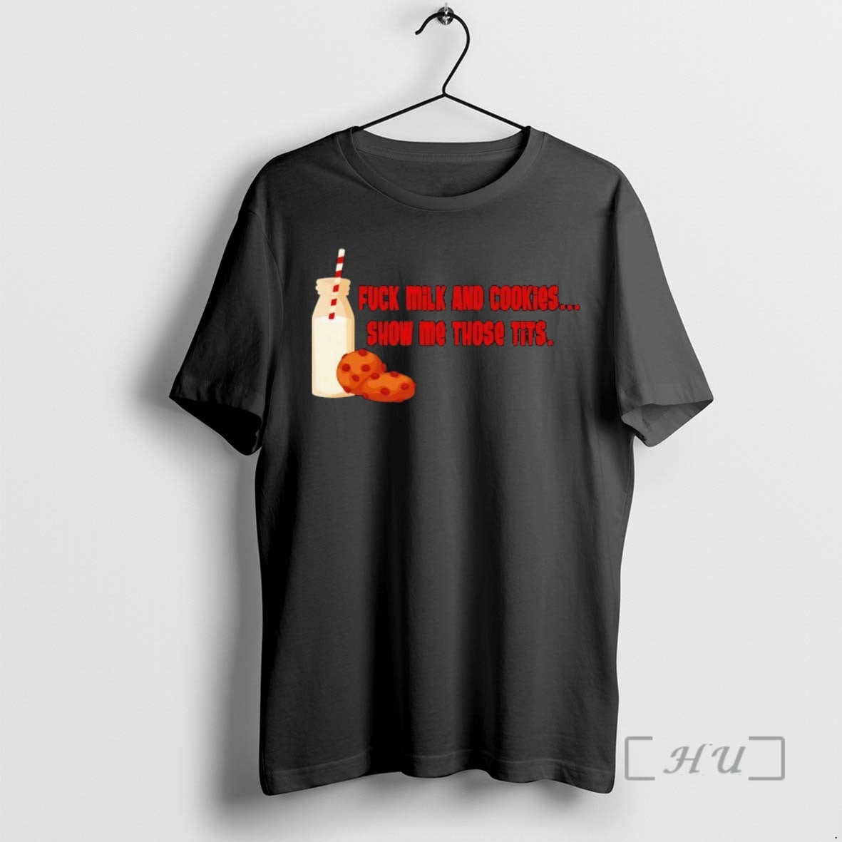 Officials Fck Milk And Cookies Show My Those Tits T-Shirts, Hoodie, Sweatshirt | HypeCrazeTee.com