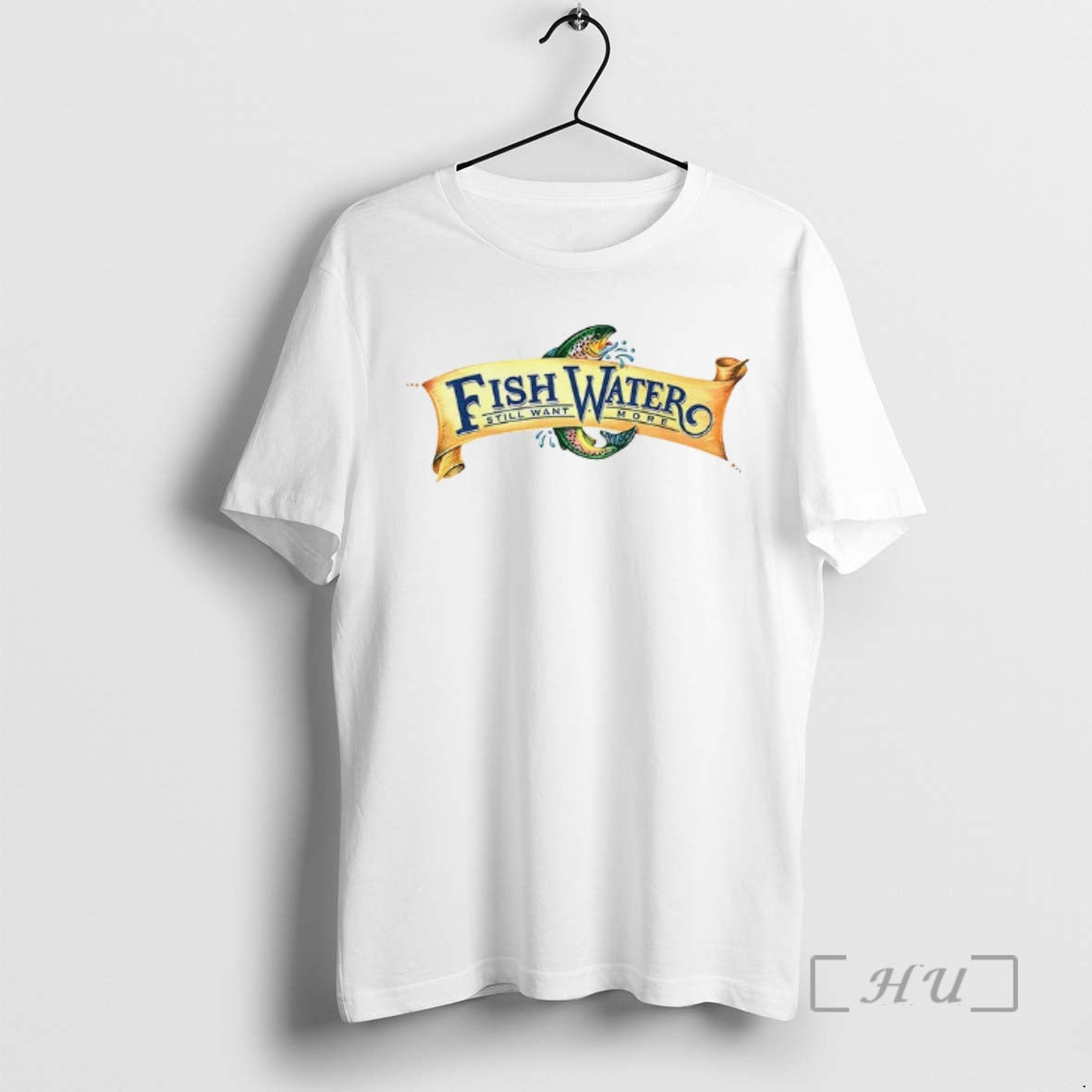 Officials Fish Water Still Want More T-Shirts, Hoodie, Sweatshirt | HypeCrazeTee.com