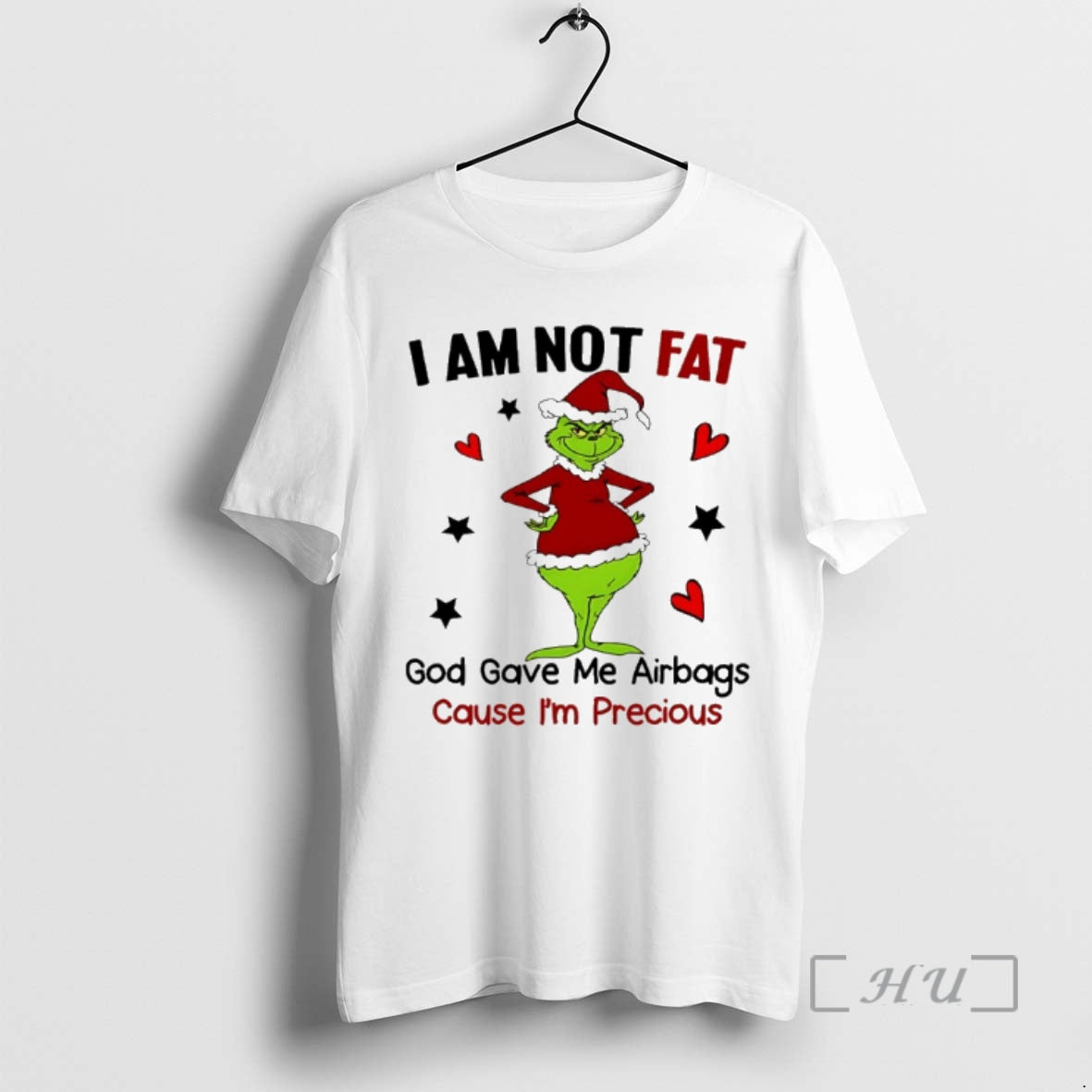 Officials Grinch Christmas Im Not Fat God Gave Me Airbags Cause Im Precious Premium T-Shirts, Hoodie, Sweatshirt