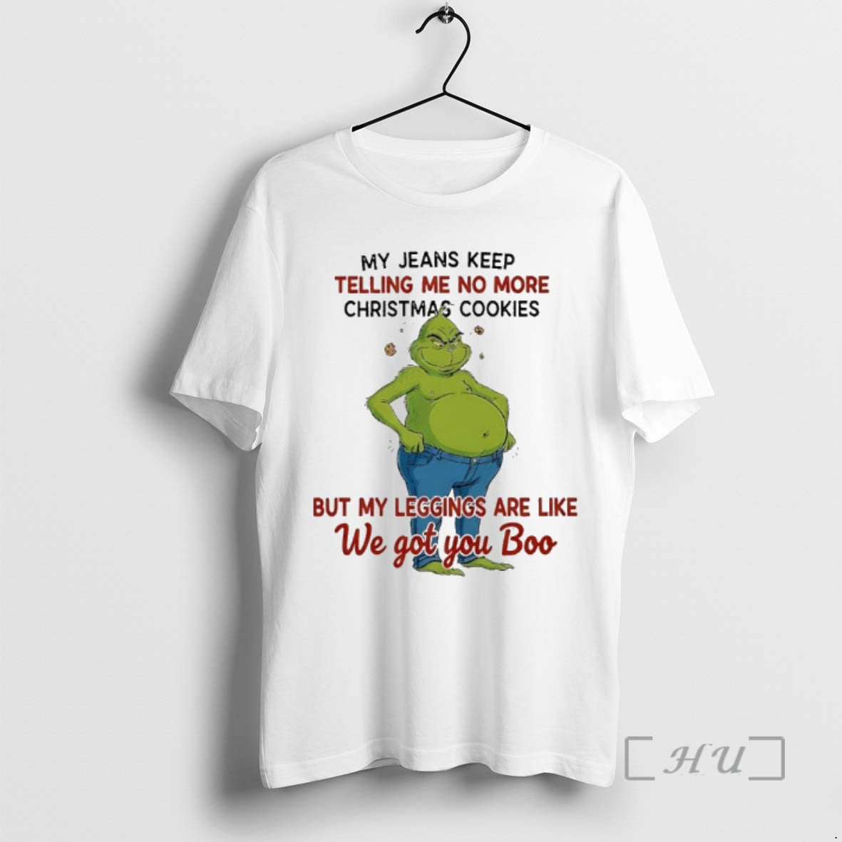 Officials Grinch Fat My Jeans Keep Telling Me No More Christmas Cookies Premium T Shirts Hoodie, Sweatshirt