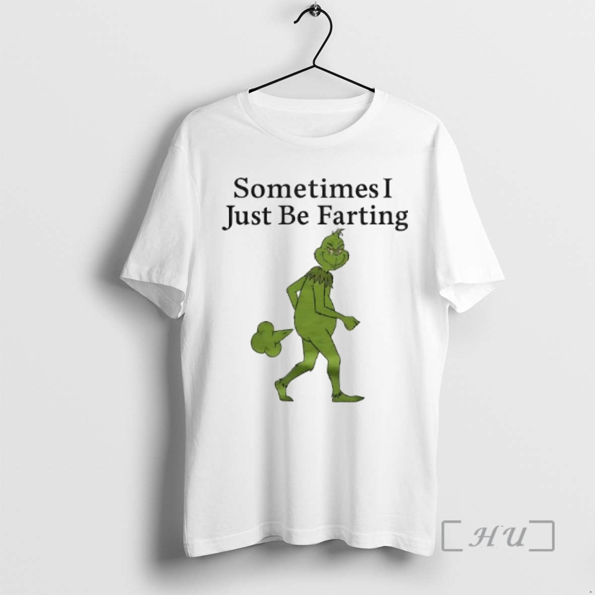 Officials Grinch Sometimes I Just Be Farting T-Shirts, Hoodie, Sweatshirt | HypeCrazeTee.com
