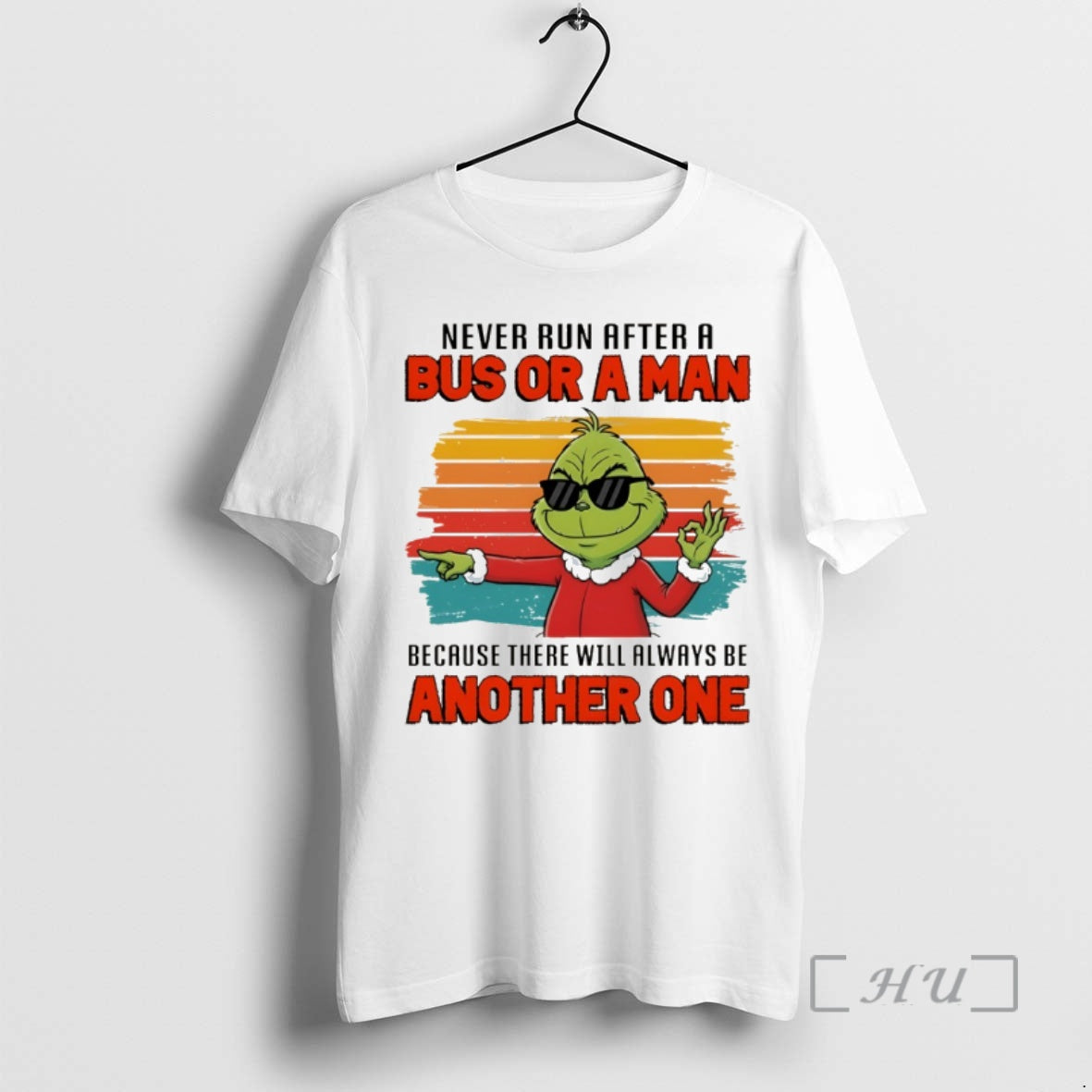Officials Grinch Never Run After A Bus Or A Man Because There Will Always Be T-Shirts, Hoodie, Sweatshirt | HypeCrazeTee.com