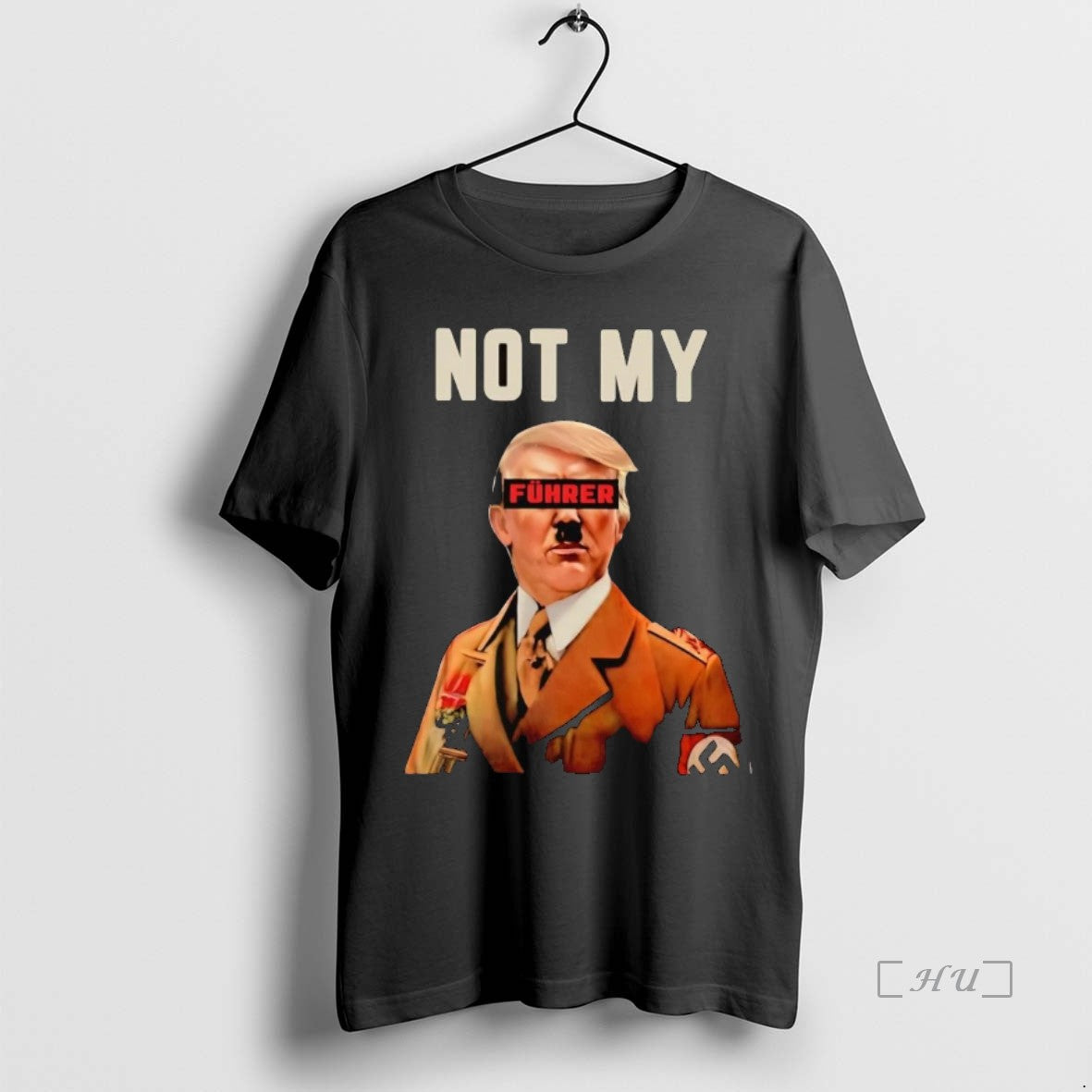 Officials Hitler Not My Fuhrer T-Shirts, Hoodie, Sweatshirt | HypeCrazeTee.com