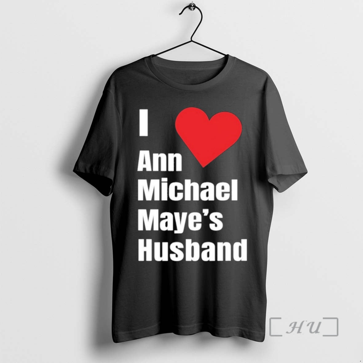 Officials I Love Ann Michael Mayes Hushand T-Shirts, Hoodie, Sweatshirt | HypeCrazeTee.com