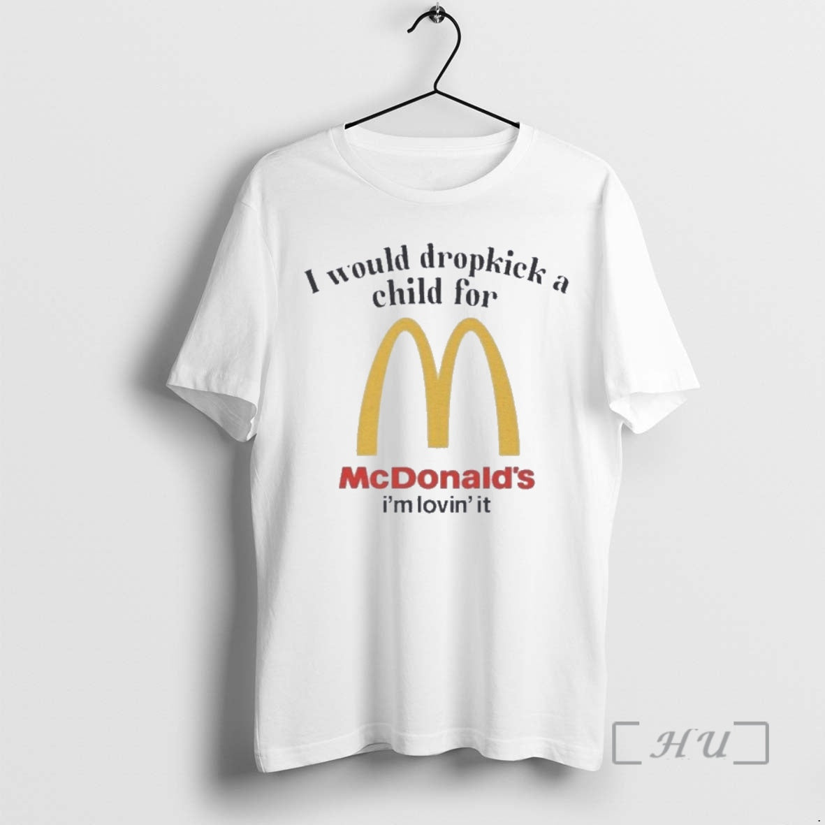 Officials I Would Dropkick A Child For A Mcdonalds T-Shirts, Hoodie, Sweatshirt | HypeCrazeTee.com