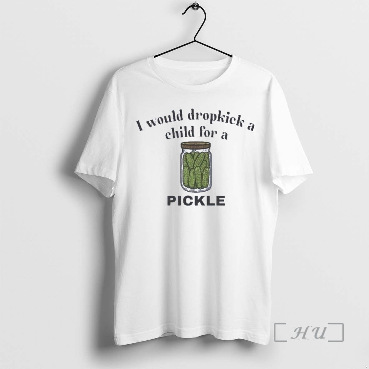 Officials I Would Dropkick A Child For A Pickle T-Shirts, Hoodie, Sweatshirt | HypeCrazeTee.com