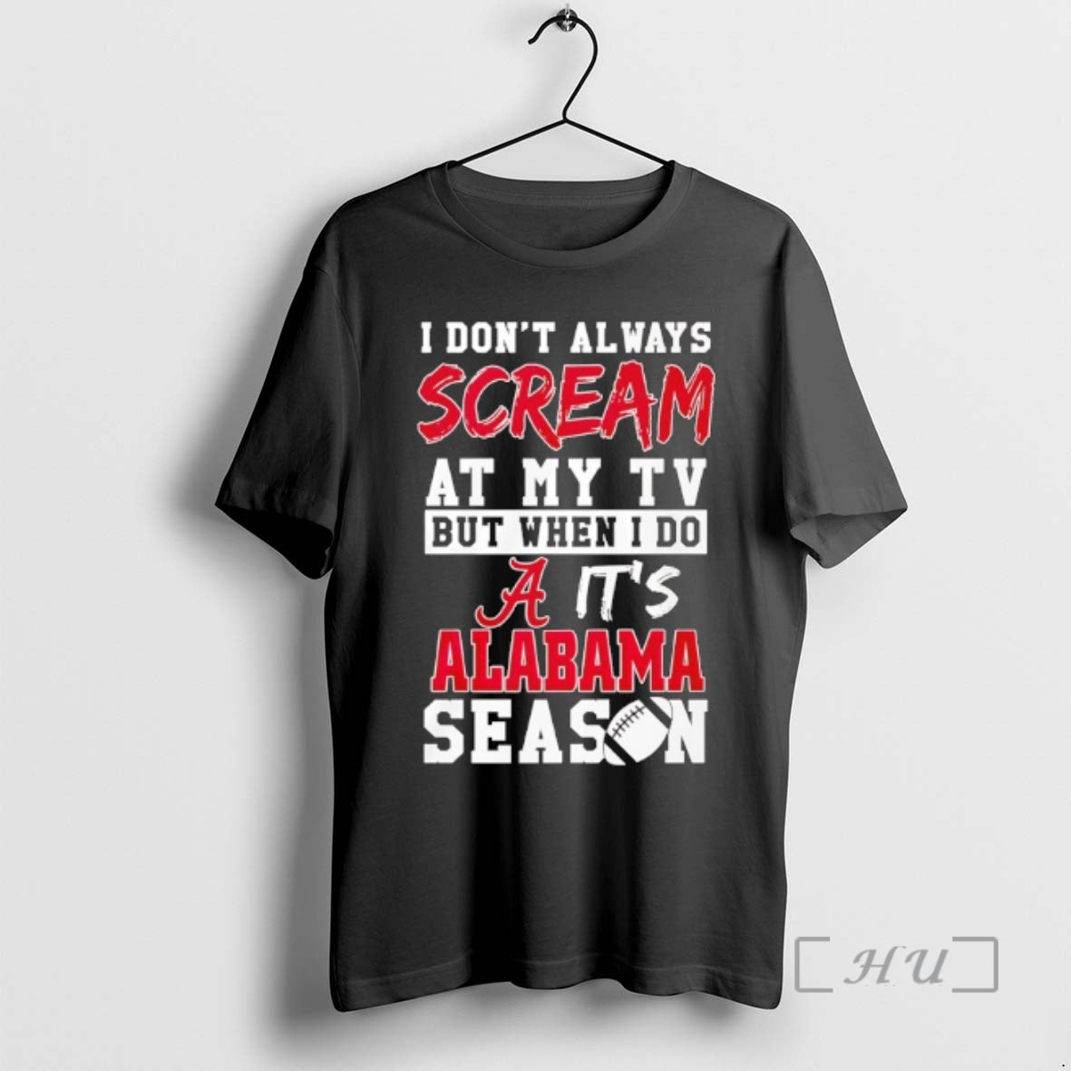 Officials I Dont Always Scream At My Tv But When I Do Its Alabama Crimson T-Shirts, Hoodie, Sweatshirt | HypeCrazeTee.com