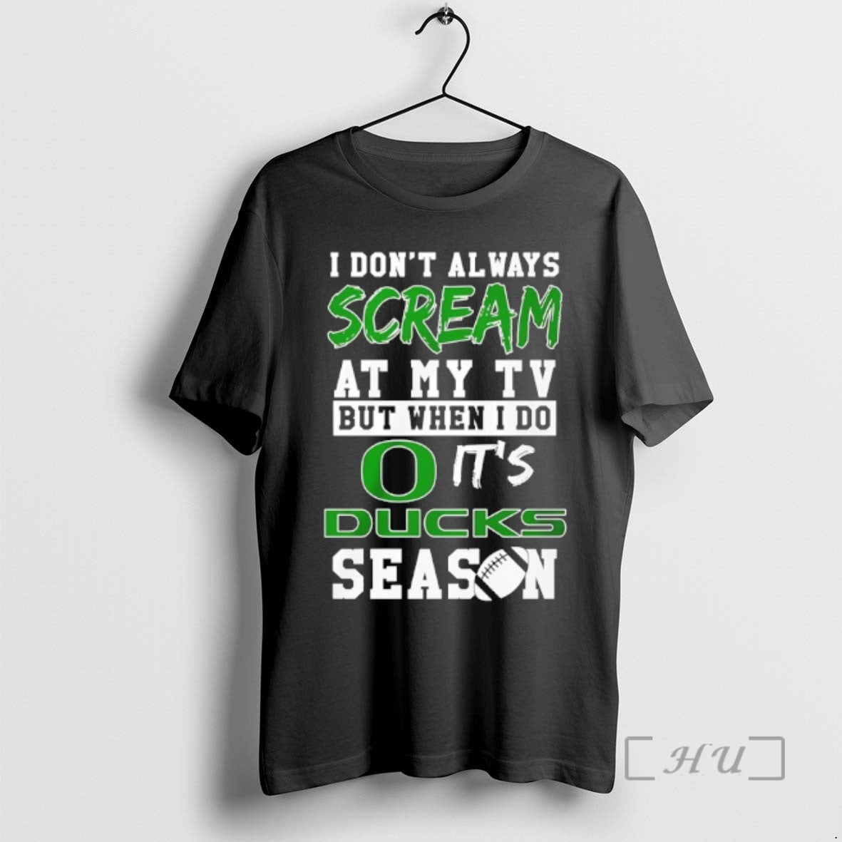 Officials I Dont Always Scream At My Tv But When I Do Its Ducks Season T-Shirts, Hoodie, Sweatshirt | HypeCrazeTee.com