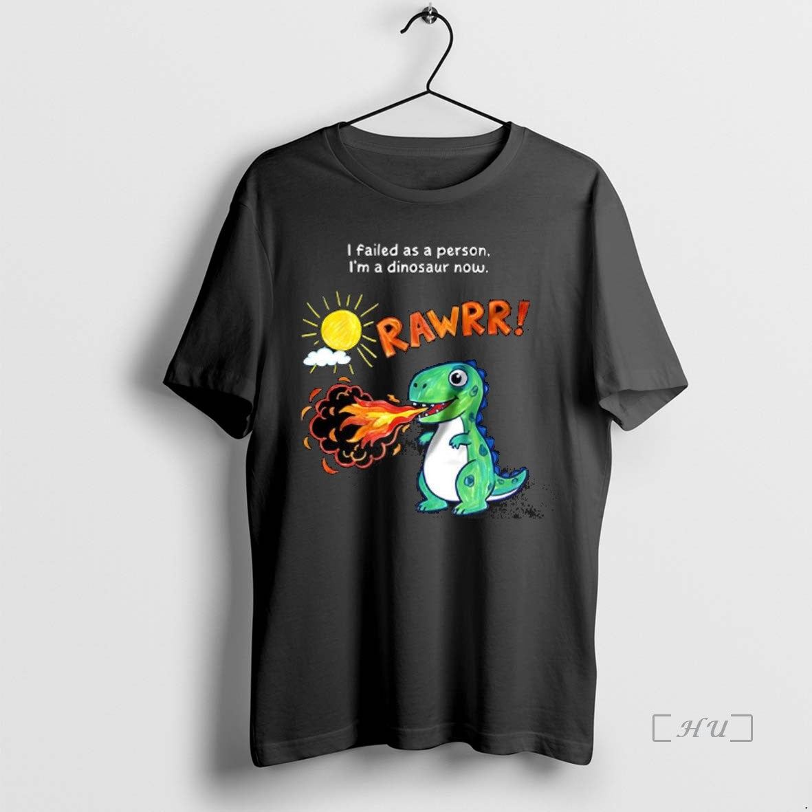 Officials I Failed As A Person Im A Dinosaur Now Rawrr Paint Premium T Shirts Hoodie, Sweatshirt | HypeCrazeTee.com