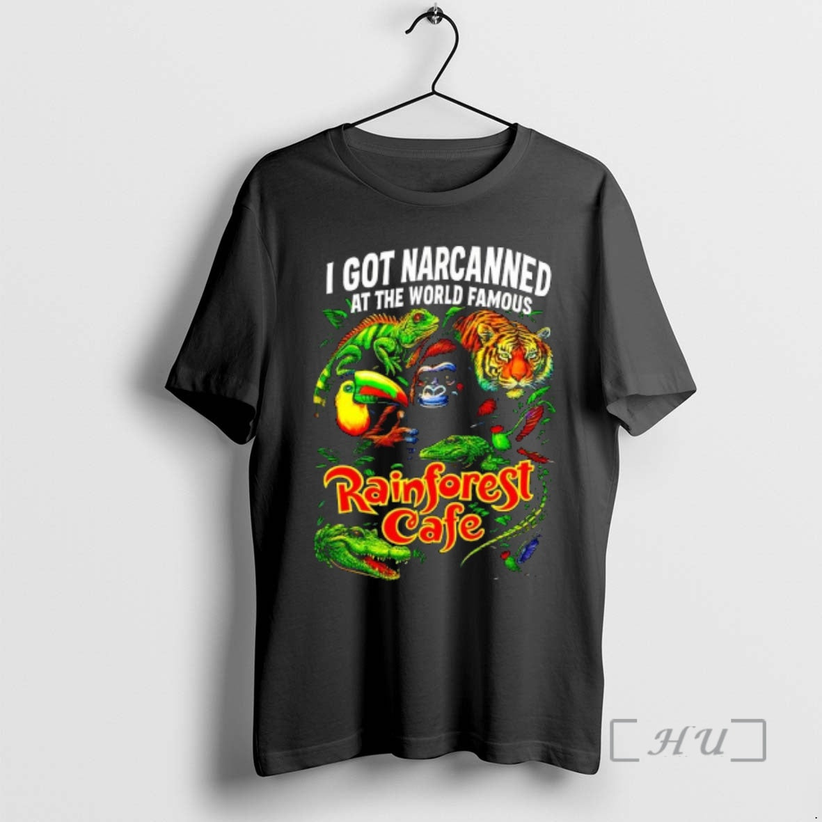 Officials I Got Narcanned At The World Famous Rainforest Cafe T-Shirts, Hoodie, Sweatshirt | HypeCrazeTee.com