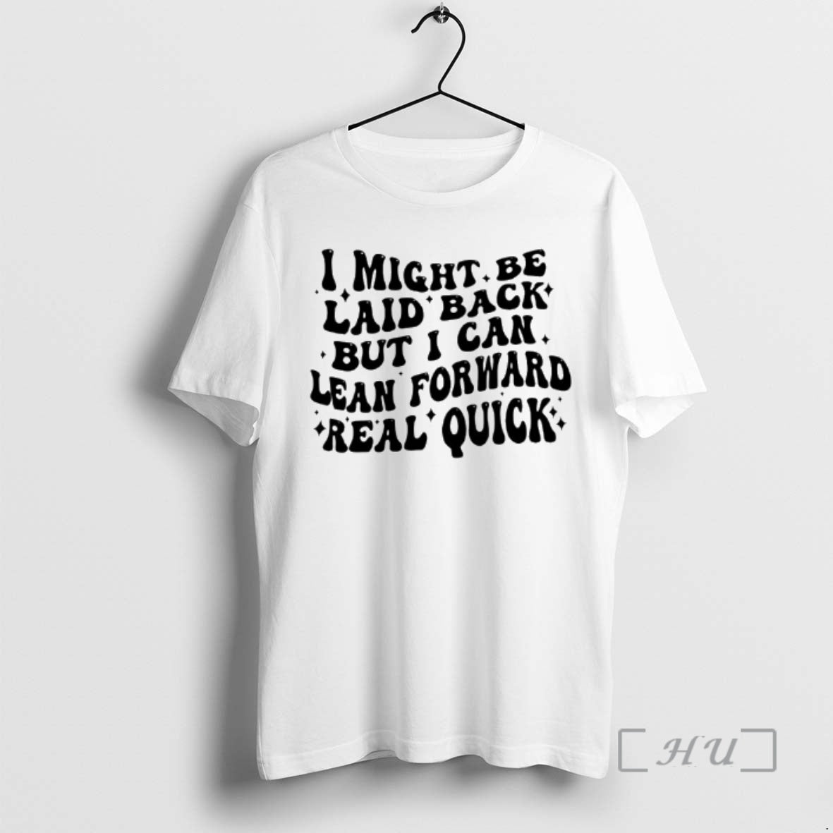 Officials I Might Be Laid Back But I Can Lean Forward Real Quick Premium T-Shirts, Hoodie, Sweatshirt | HypeCrazeTee.com