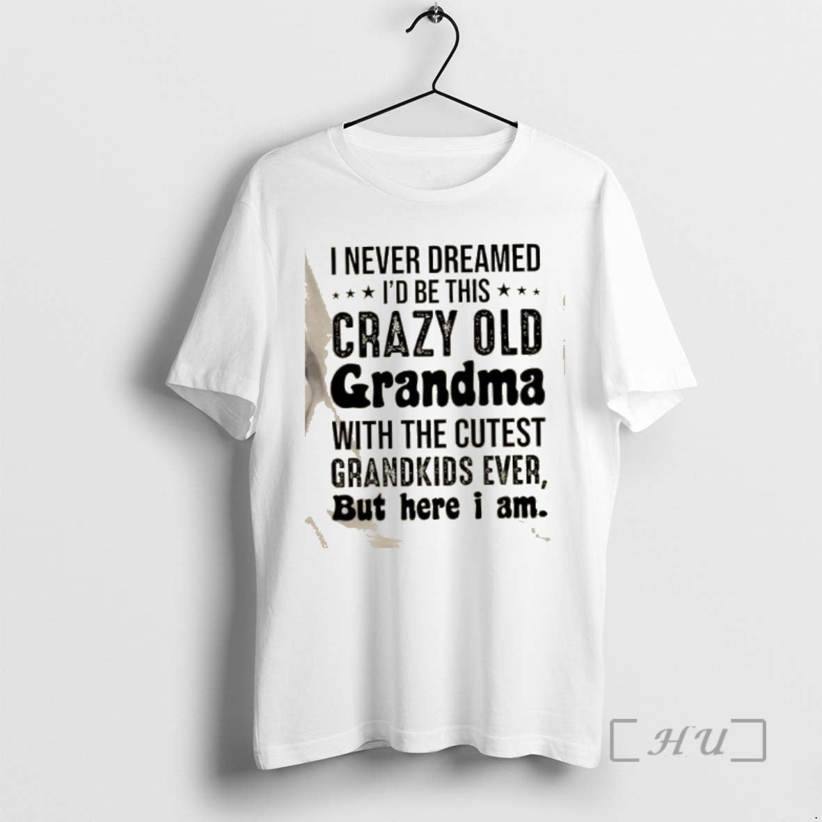 Officials I Never Dreamed Id Be This Crazy Old Grandma With The Cutest Grandkids Ever T-Shirts, Hoodie, Sweatshirt