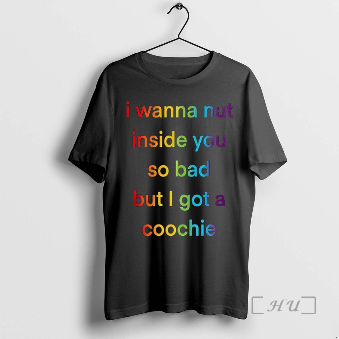 Officials I Wanna Nut In This Boy So Bad But I Got A Coochie Premium T-Shirts, Hoodie, Sweatshirt | HypeCrazeTee.com