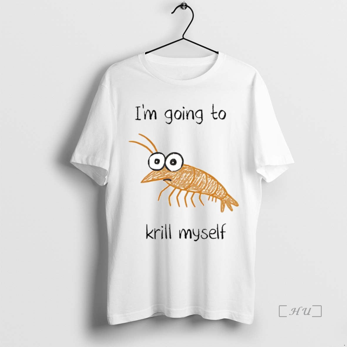 Officials Im Going To Krill Myself T-Shirts, Hoodie, Sweatshirt | HypeCrazeTee.com
