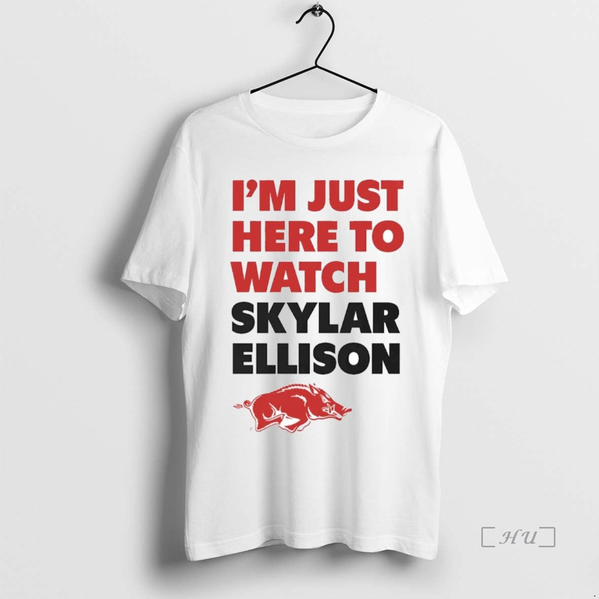 Officials Im Just Here To Watch Skylar Ellison T-Shirts, Hoodie, Sweatshirt | HypeCrazeTee.com