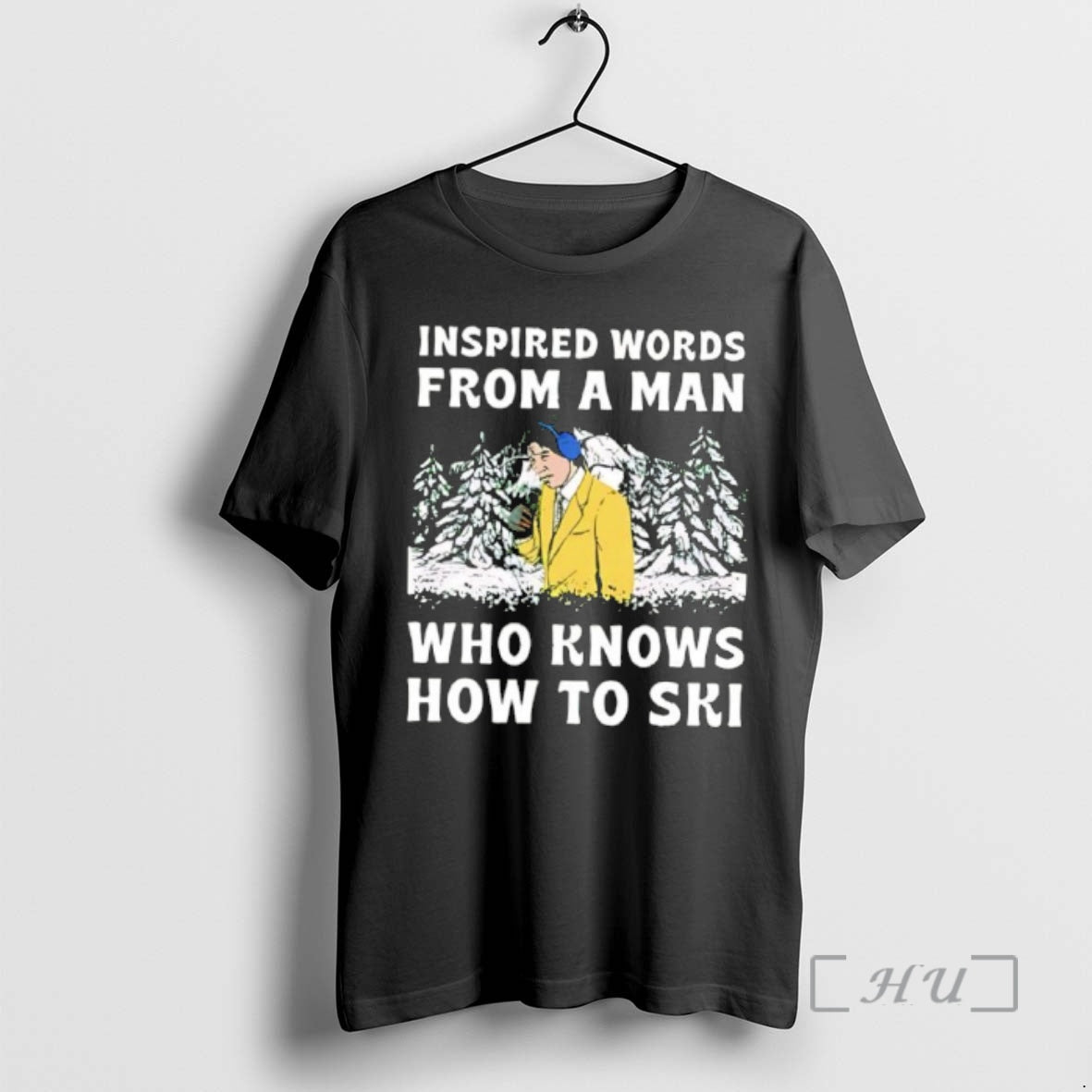 Officials Inspired Words From A Man Who Knows How To Ski Premium T Shirts Sweater Hoodie, Sweatshirt | HypeCrazeTee.com