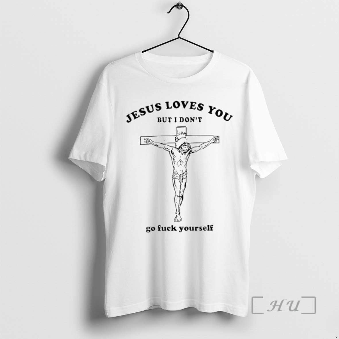 Officials Jesus Love You But I Dont Go Fck Yourself T-Shirts, Hoodie, Sweatshirt | HypeCrazeTee.com