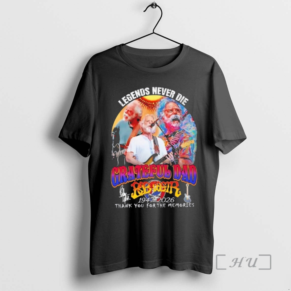 Officials Legends Never Die Grateful Dad Bob Weir 1947 2026 Thank You For The Memories T-Shirts, Hoodie, Sweatshirt