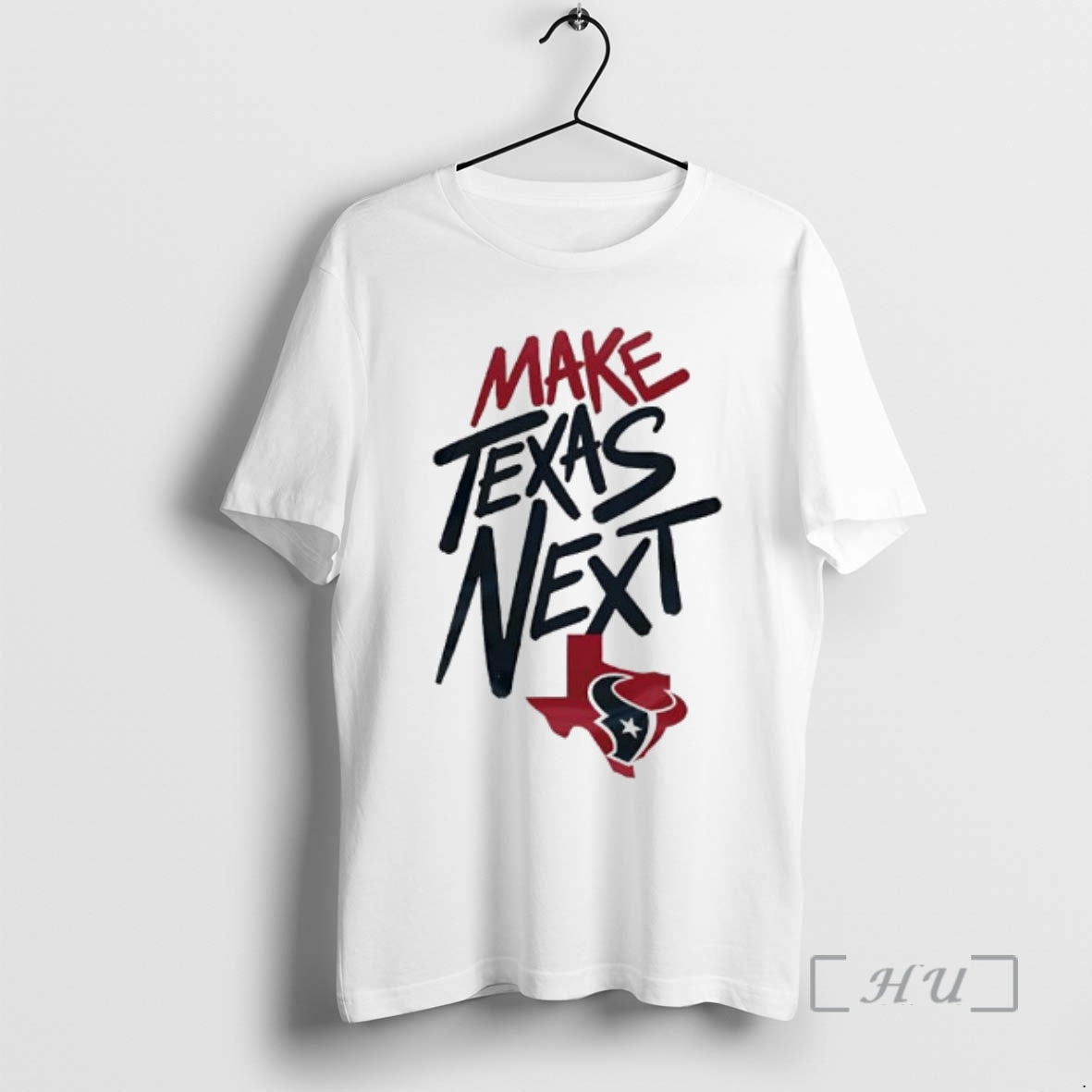 Officials Make Texas Next Houston Texans Logo T-Shirts, Hoodie, Sweatshirt | HypeCrazeTee.com