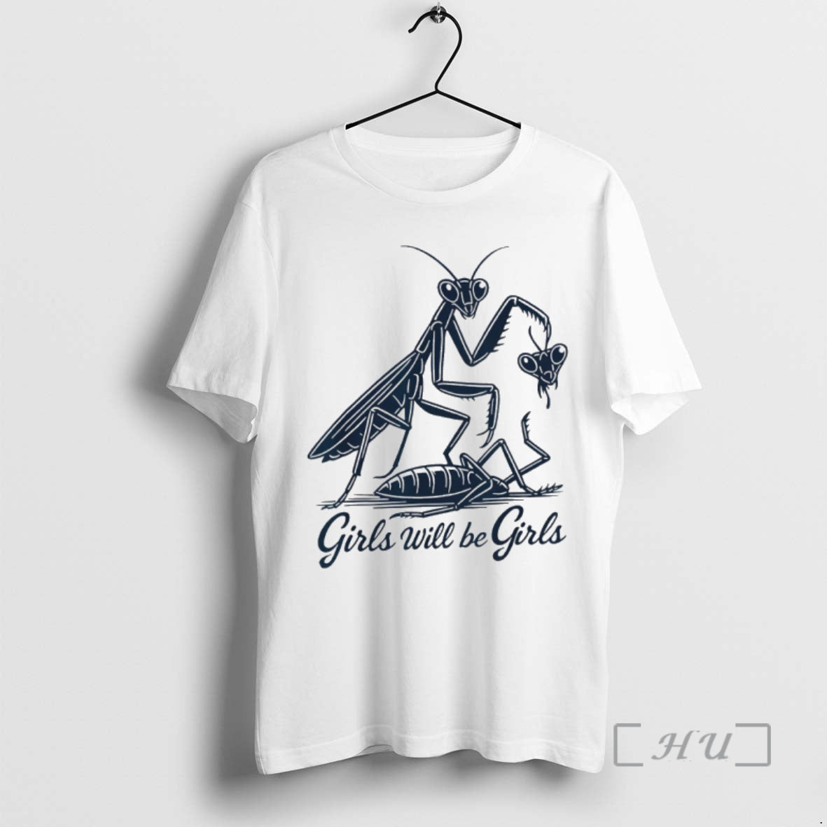 Officials Mantis Insect Lover Girls Will Be Girls T-Shirts, Hoodie, Sweatshirt | HypeCrazeTee.com