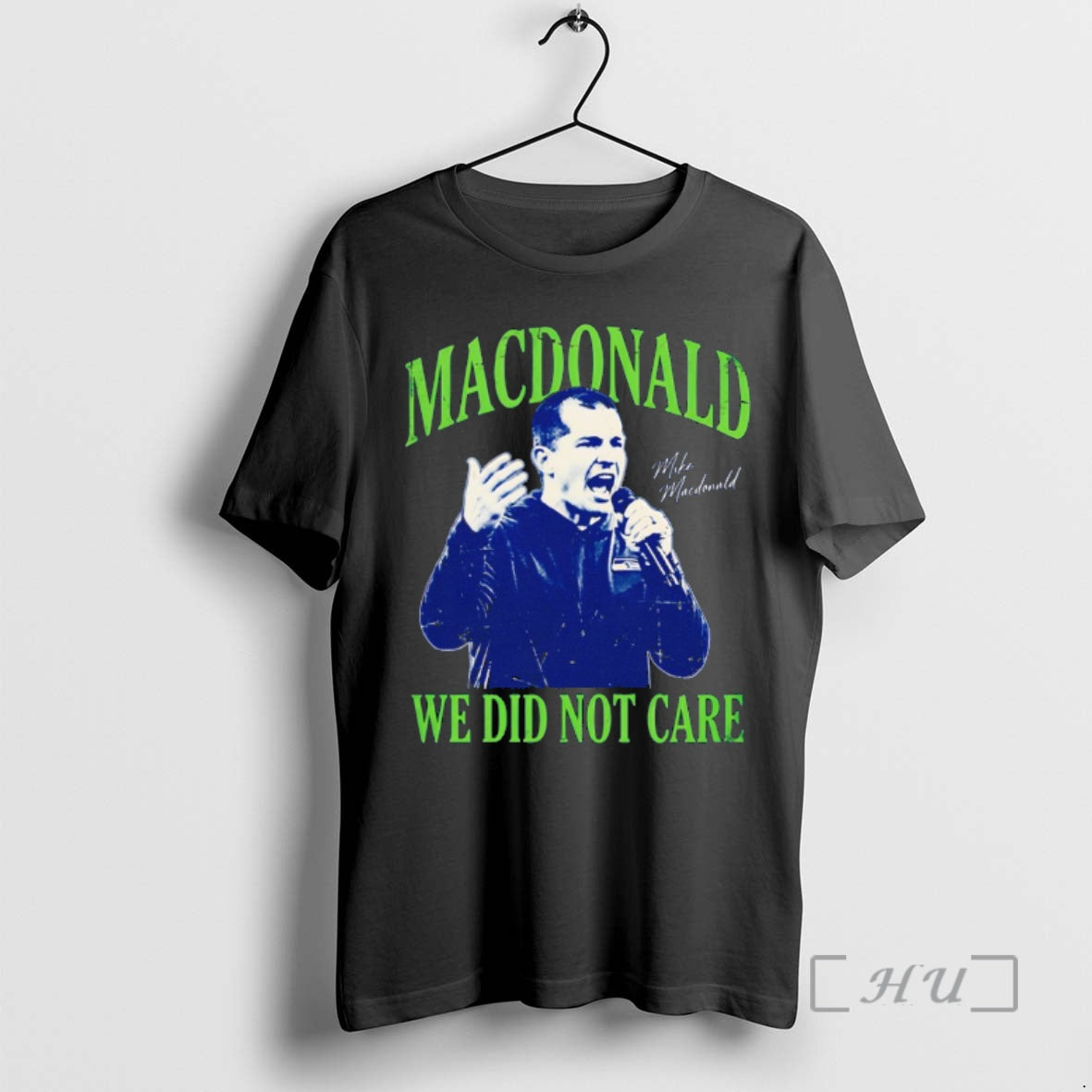 Officials Mike Macdonald We Did Not Care Football T-Shirts, Hoodie, Sweatshirt | HypeCrazeTee.com