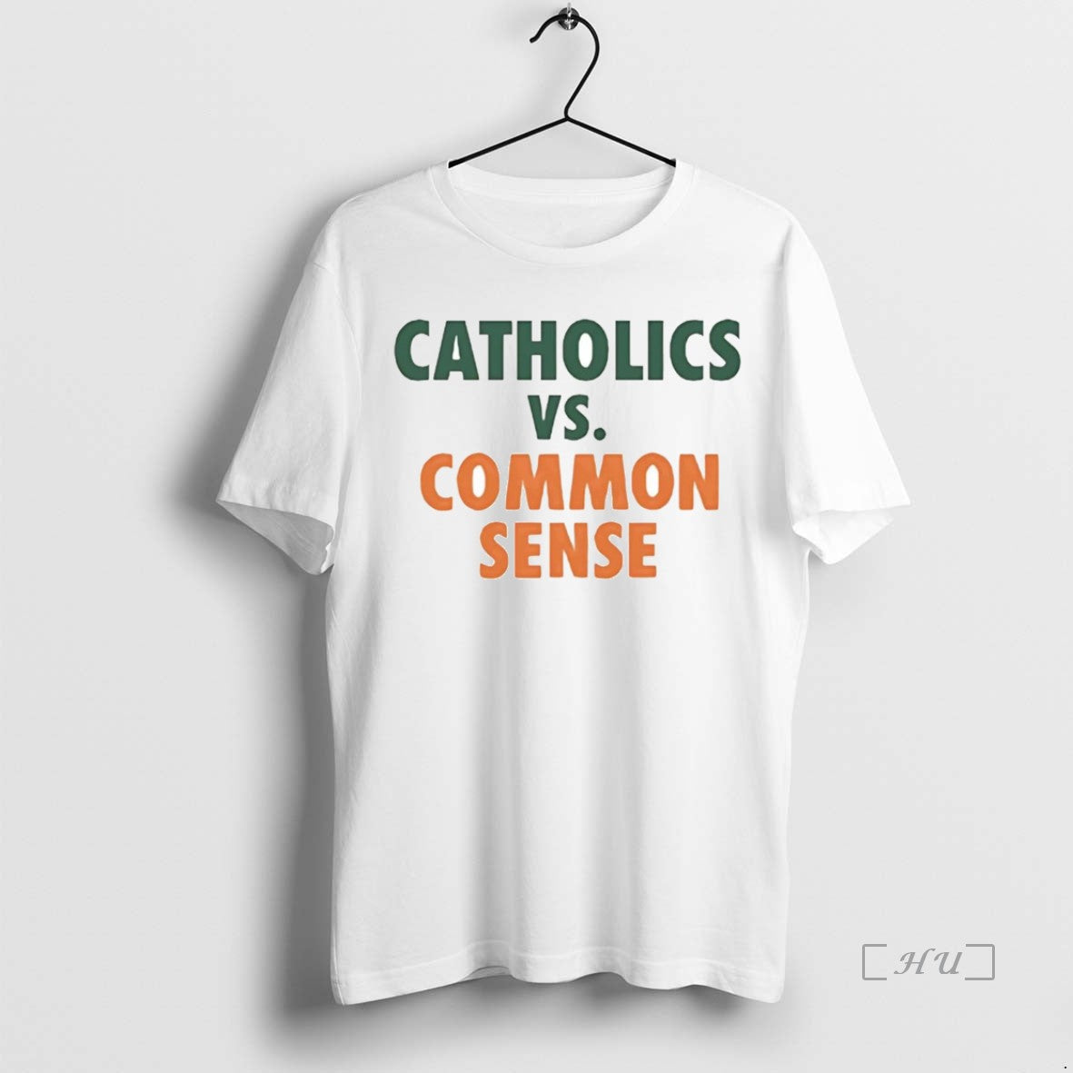 Officials Mike Ryan Wearing Catholics Vs Common Sense T-Shirts, Hoodie, Sweatshirt | HypeCrazeTee.com