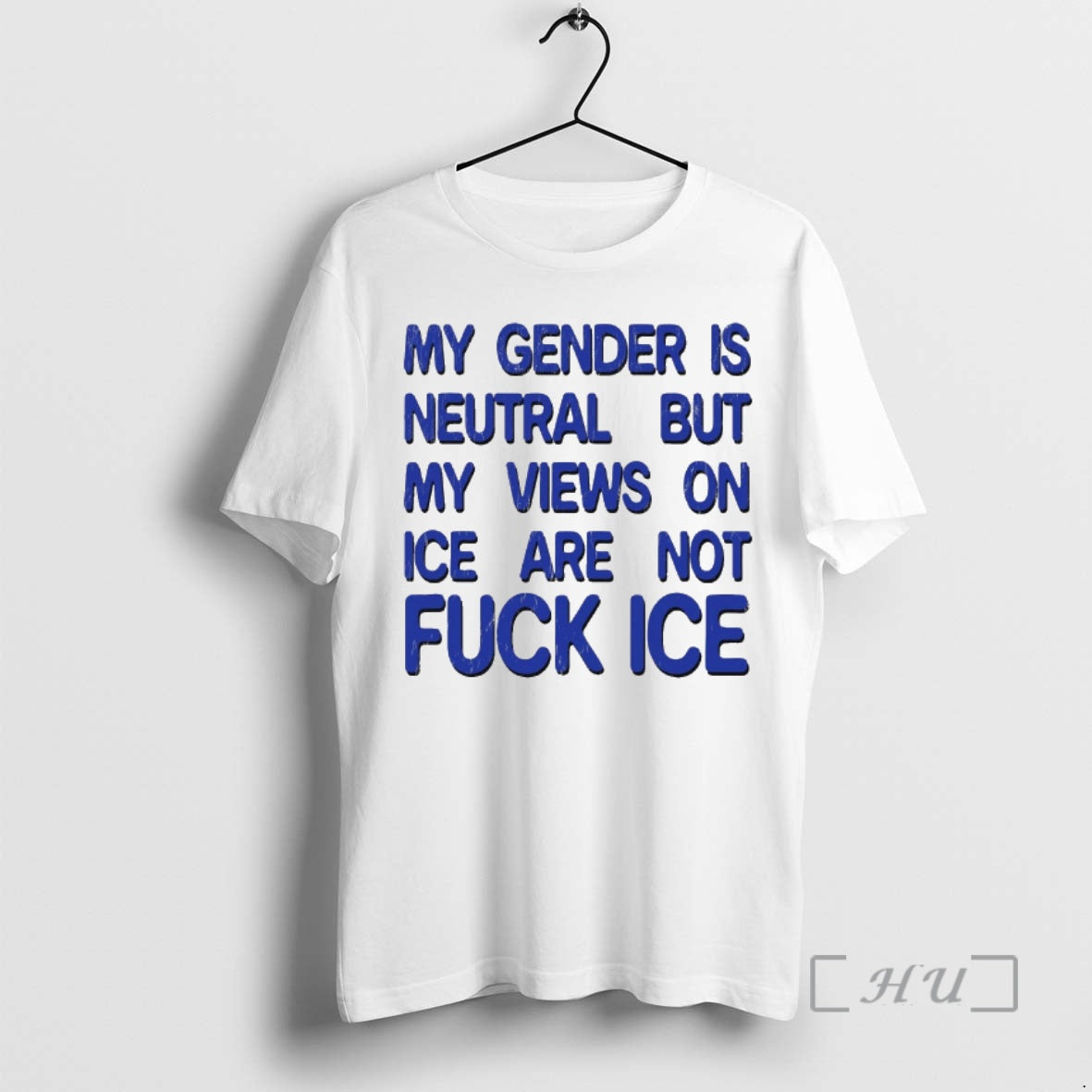 Officials My Gender Is Neutral But My Views On Ice Are Not Fuck Ice 2026 T-Shirts, Hoodie, Sweatshirt | HypeCrazeTee.com