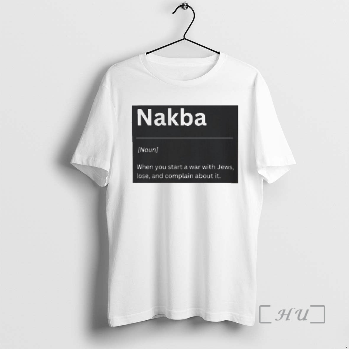 Officials Nakba Definition When You Start A War With Jews T-Shirts, Hoodie, Sweatshirt | HypeCrazeTee.com