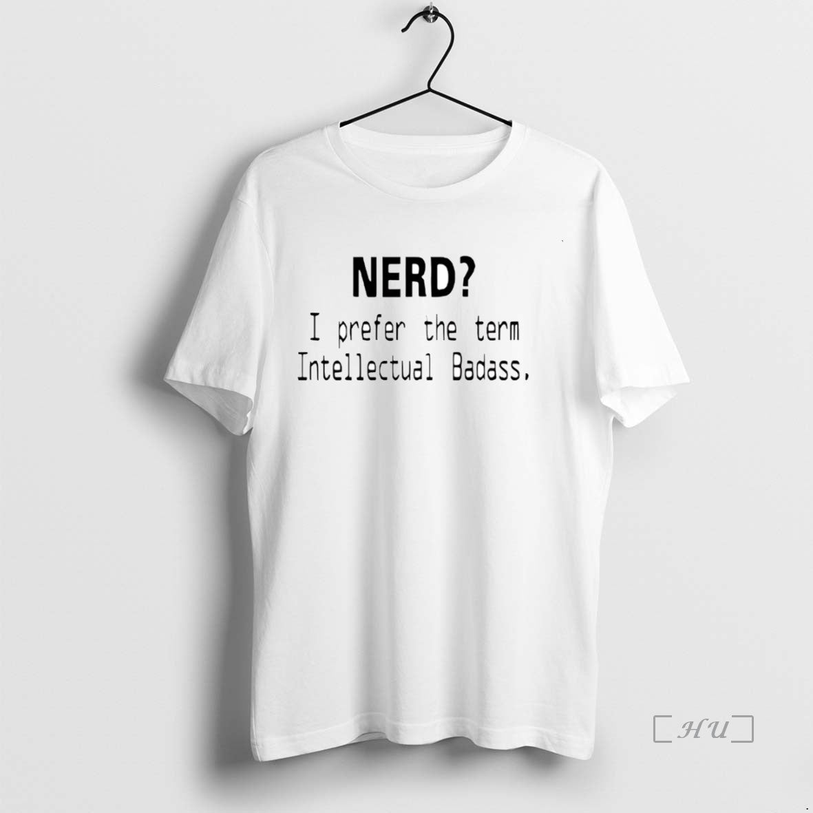 Officials Nerd I Prefer The Term Intellectual Badass T-Shirts, Hoodie, Sweatshirt | HypeCrazeTee.com