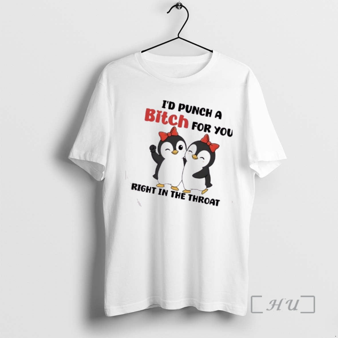 Officials Penguins Id Punch A Bitch For You Right In The Throat Premium T Shirts Hoodie, Sweatshirt | HypeCrazeTee.com