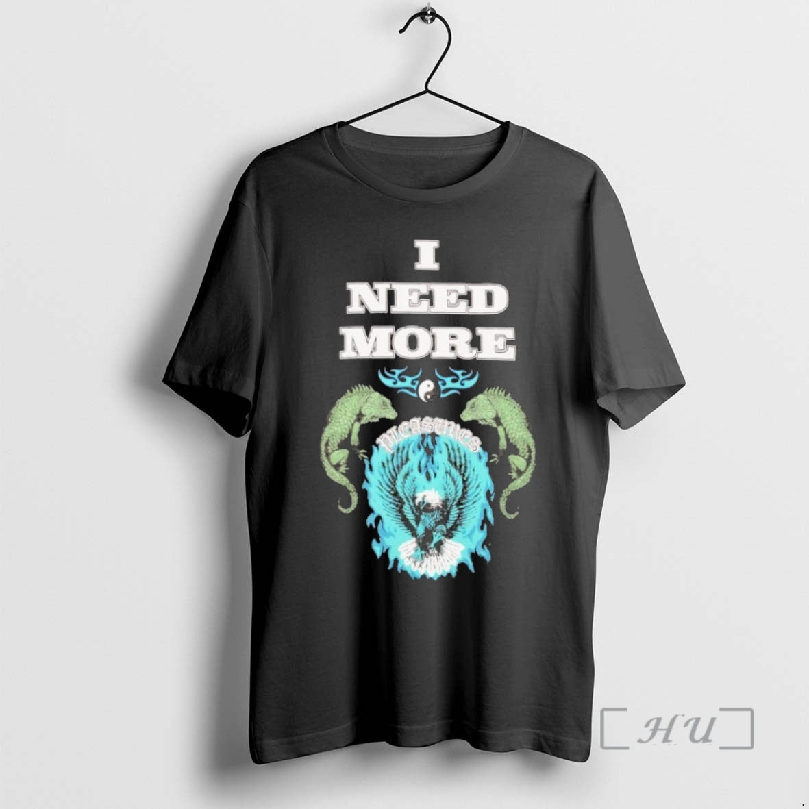 Officials Pleasures I Need More Eagle T T-Shirts, Hoodie, Sweatshirt | HypeCrazeTee.com