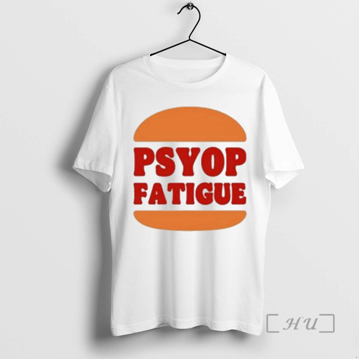 Officials Psyop Fatigue Burger King T-Shirts, Hoodie, Sweatshirt | HypeCrazeTee.com