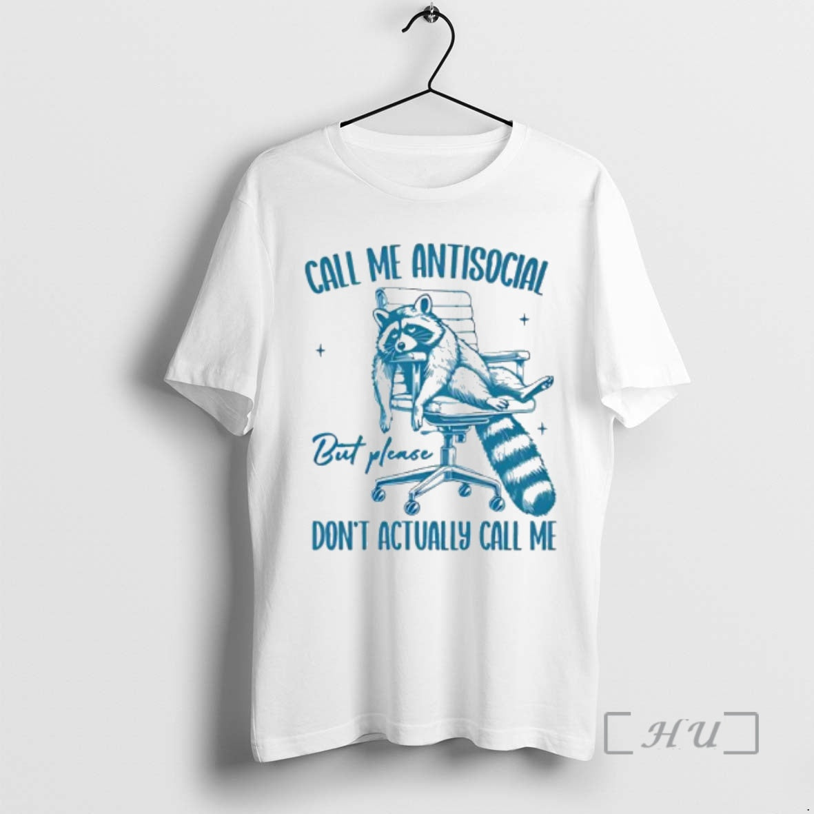 Officials Raccoon Call Me Antisocial But Please Dont Call Me T-Shirts, Hoodie, Sweatshirt | HypeCrazeTee.com
