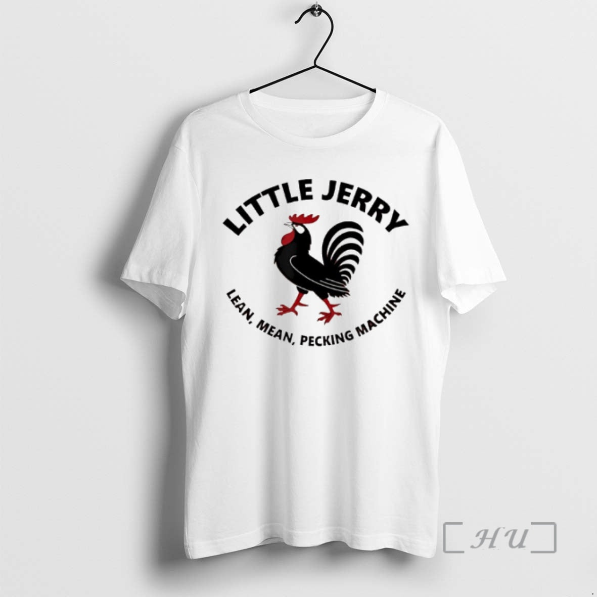 Officials Rooster Little Jerry Lean Mean Pecking Machine T-Shirts, Hoodie, Sweatshirt | HypeCrazeTee.com